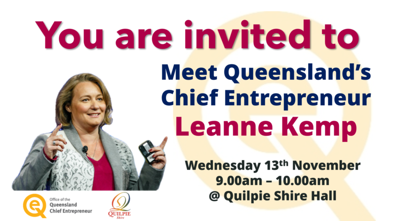 Queensland’s Chief Entrepreneur – Quilpie Visit